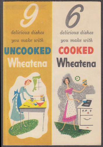 Uncooked 6 cooked wheatena - uncooked,