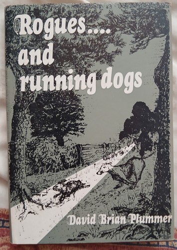 Rogues and running - and, dogs