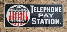 Rare Antique Early 1900s PORCELAIN Independant Telephone Pay Station Sign 