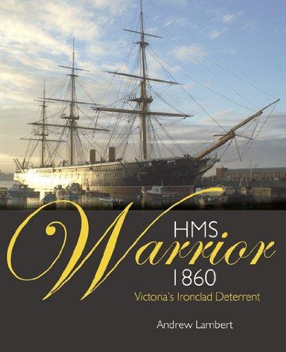 Hms warrior 1860 victoria s - hms, 1860:
