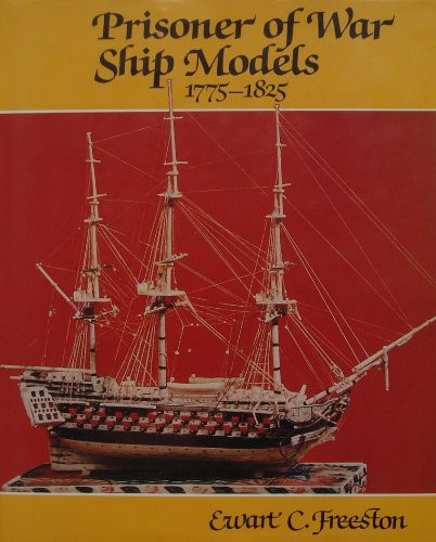 Prisoner war ship models - prisoner,