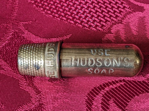 Rare 1895 hudson soap - hudson's, brass