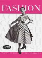 Fashion: A Crash Course,Andrew