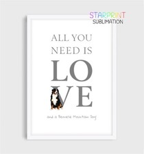 Bernese Mountain Dog "All You