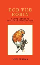 Bob the Robin: A love letter