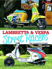 Lambretta & Vespa Street Racers by Stuart Owen (English) Hardcover Book