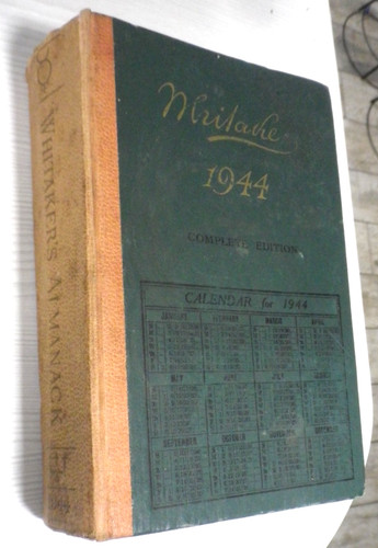 Whitaker almanack 1944 - whitaker’s,