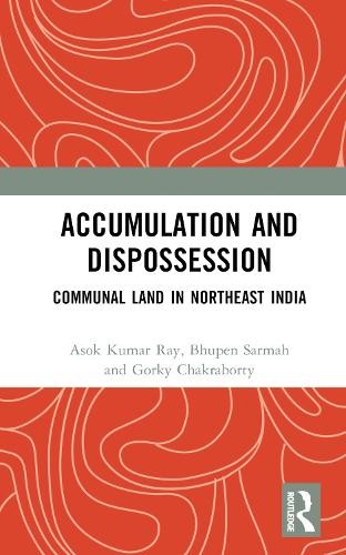 Accumulation and dispossession - accumulation,