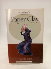 Paper Clay Ceramics HandBook By Rosette Gault Paperback Excellent Condition