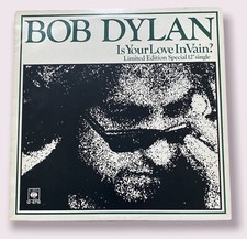 Bob Dylan - Is Your Love In