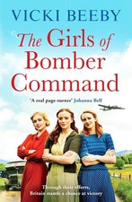 The Girls of Bomber Command: An uplifting and charming WWII saga (Bomber Comman