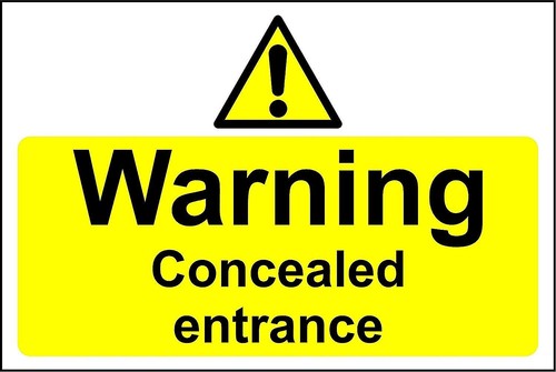 Warning signs concealed - warning,