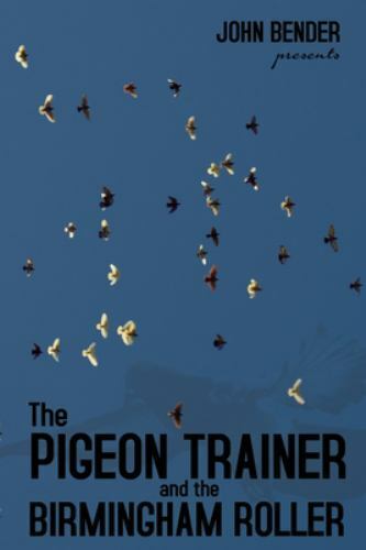 The pigeon trainer and - trainer,