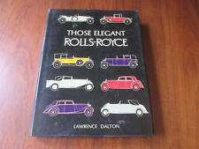 Those Elegant Rolls Royce Book by Dalton 1968 HC/DJ Illustrated Printed in UK