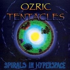 Ozric Tentacles - Spirals In