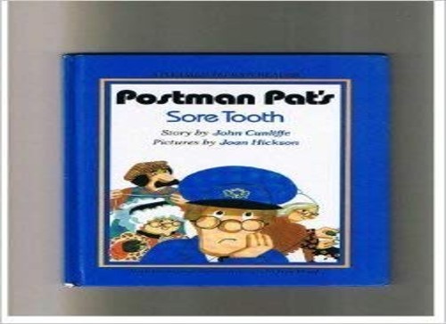 Postman pat sore - postman, tooth