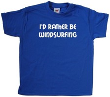 I'd Rather Be Windsurfing Kids