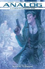 Analog: A Cyber-Dystopian Noir