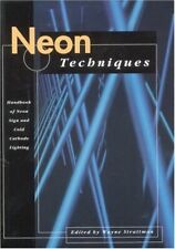 Neon Techniques : Handbook of