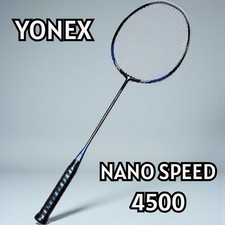 YONEX NANO SPEED 4500 Badminton Racket 11071   025