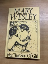*RARE* SIGNED COPY MARY WESLEY 1987 "NOT THAT SORT OF GIRL" PROOF PB BOOK (P3)