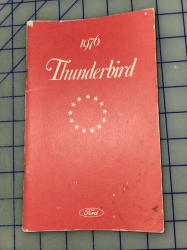1976 ford thunderbird owners - ford,