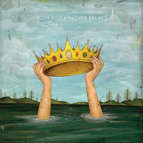 Josh ritter fever breaks - ritter,