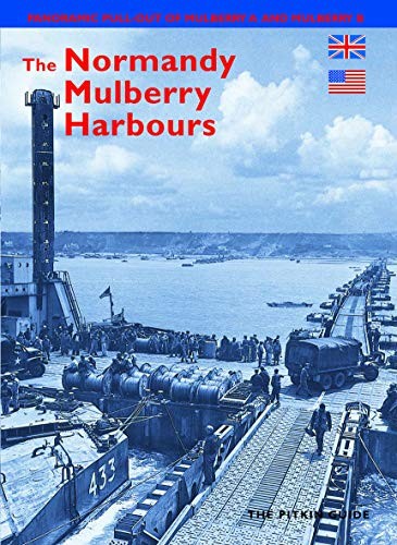 The normandy mulberry harbours - the,