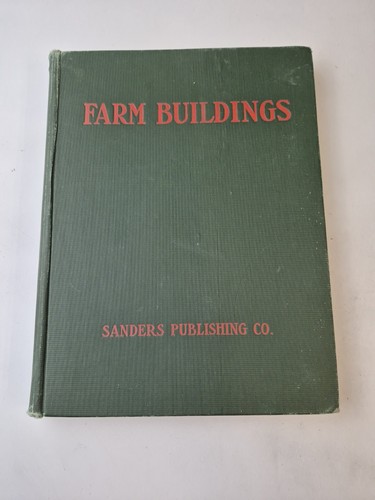 Farm buildings 1909 - 1909, sanders