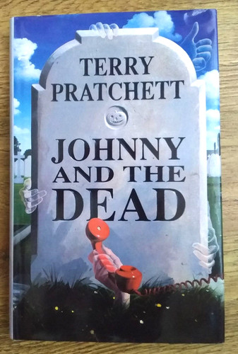 Johnny and the dead hardcover - the,