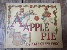 A Apple Pie - Kate Greenaway Vintage 1930s Illustrated Children’s Book Hardback