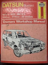 Haynes Workshop Manual Datsun Bluebird 160B &180B 1972-1978 mk1 &mk2