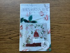 When Santa’s Away Cross Stitch Design By Brenda Gervais