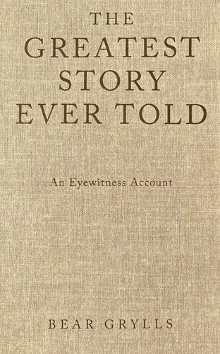 The greatest story ever told - the,