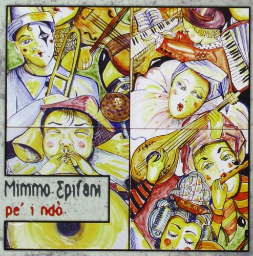 Epifani mimmo ndo - mimmo, pe'