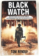 Black Watch: Liberating Europe