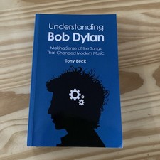 Understanding bob dylan - bob, by