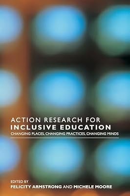 Action research for - for, inclusive