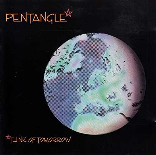 Pentangle think of - think, tomorrow