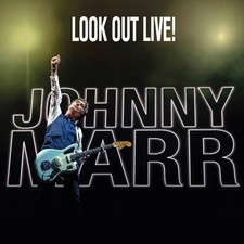 Johnny Marr : Look Out Live
