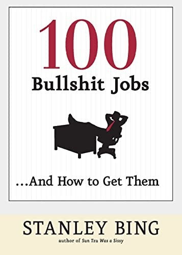 100 bullshit jobs and how - 100,