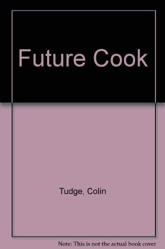 Future cook tudge colin - future,