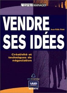 Vendre ses idées fiehl - idées, by