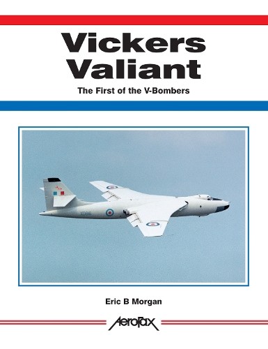 Aerofax vickers valiant the - aerofax:, valiant: