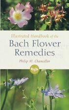 Illustrated Handbook Of The Bach Flower Remedies By P M Chancel .9780852070024