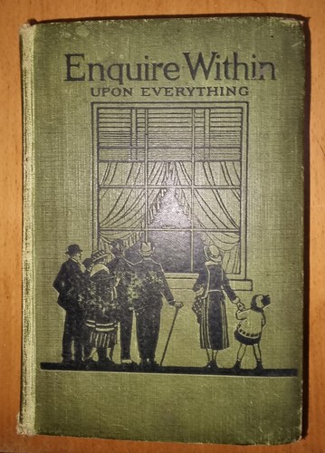 Enquire within upon - within,