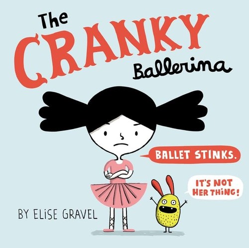 The cranky ballerina gravel - the,