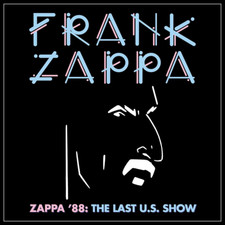 Zappa '88: The Last U.S. Show NEW 2CD - Released 18/06/2021