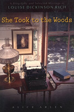 She Took to the Woods: A Biography and Selected Writing - Paperback NEW Arlen, A