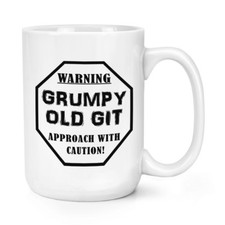Warning Grumpy Old Git Caution 15oz Large Cup Mug - Sarcastic Rude Big